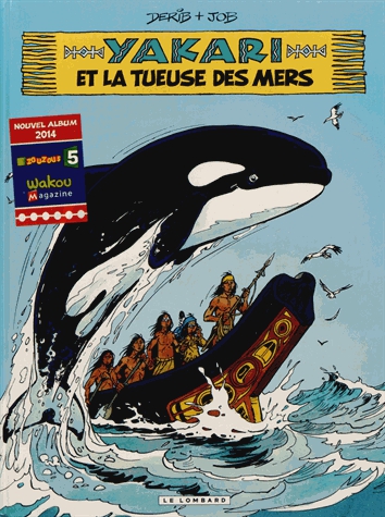 Yakari Tome 38 - Yakari et la tueuse des mers