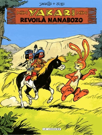 Yakari Tome 34 - Revoilà Nanabozo