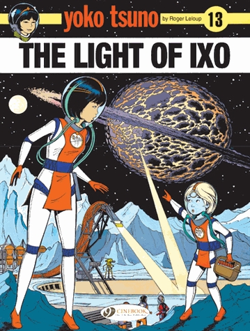 Yoko Tsuno Tome 13 - The Light of Ixo