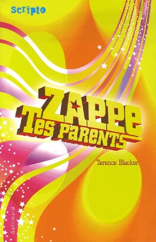 Zappe tes parents