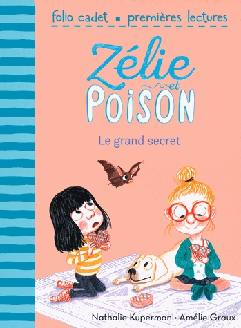 Zélie et Poison Tome 3 - Le grand secret
