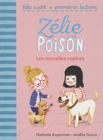 Zélie et Poison Tome 6 - Les nouvelles copines