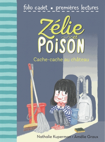 Zélie et Poison Tome 7 - Cache-cache au château