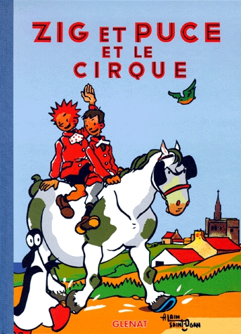 Zig et Puce Tome 15 - Zig et Puce et le cirque