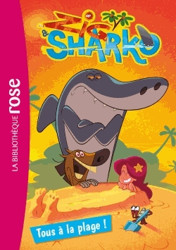 Zig & Sharko Tome 1 - Tous à la plage !