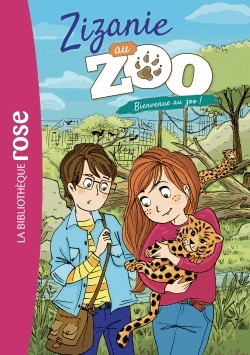 Zizanie au zoo Tome 1 - Bienvenue au zoo !