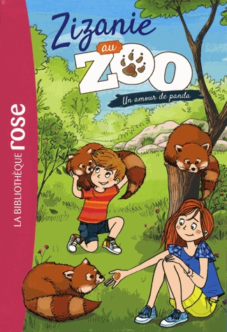 Zizanie au zoo Tome 3 - Un amour de panda