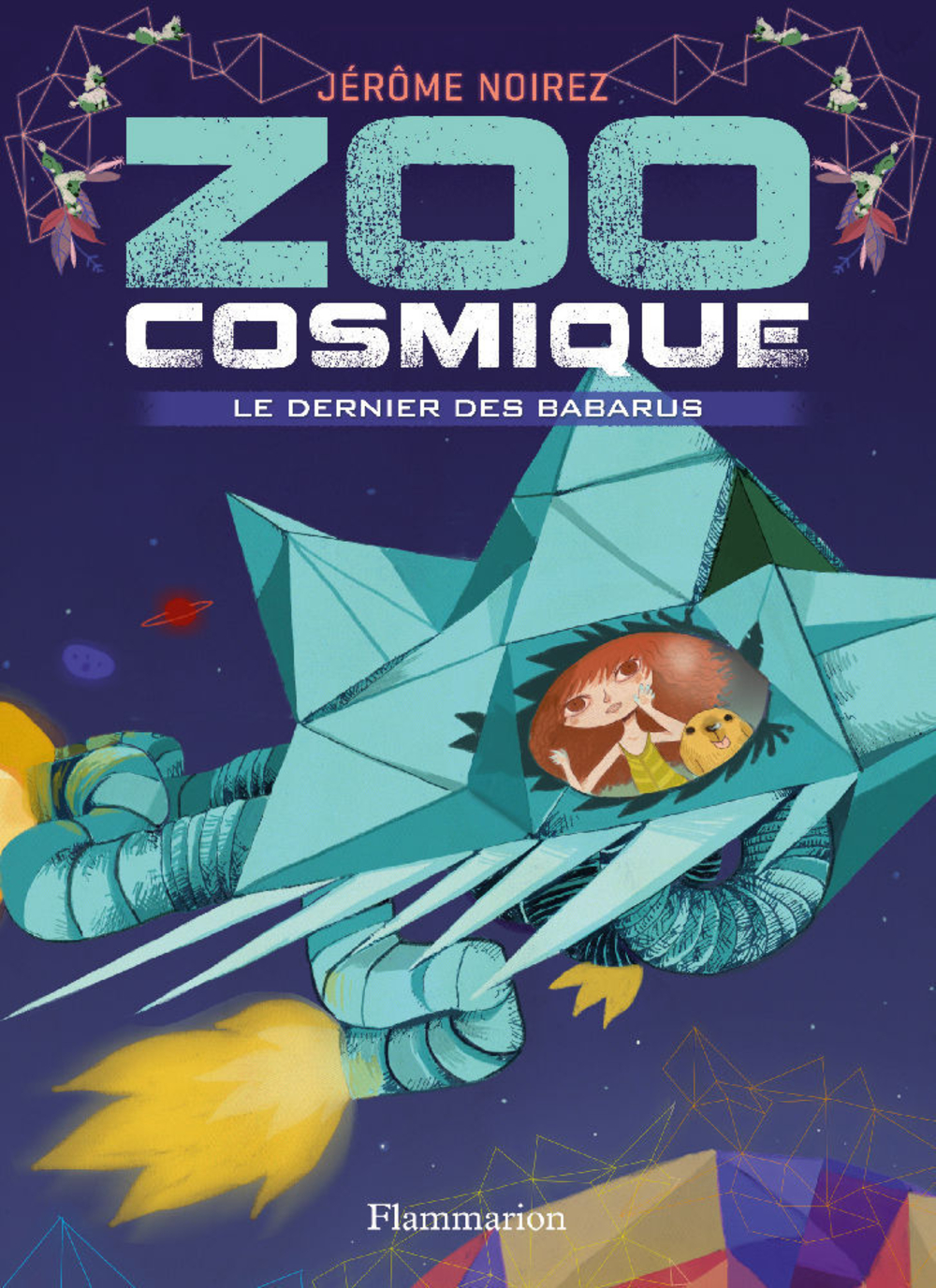 Zoo cosmique (Tome 1) - Le dernier des Babarus