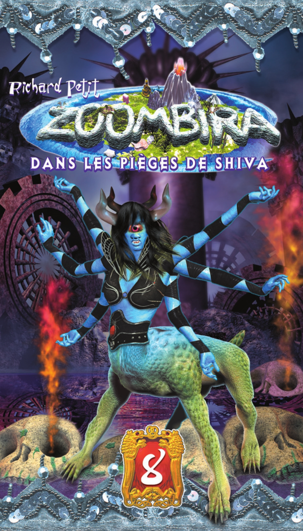 Zoombira tome 8 - Dans les pièges de Shiva