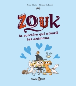 Zouk Tome 13 - La sorcière qui aimait les animaux